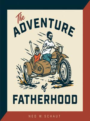 cover image of The Adventure of Fatherhood